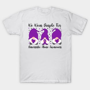 We Wear Purple For Narcissistic Abuse Awareness T-Shirt